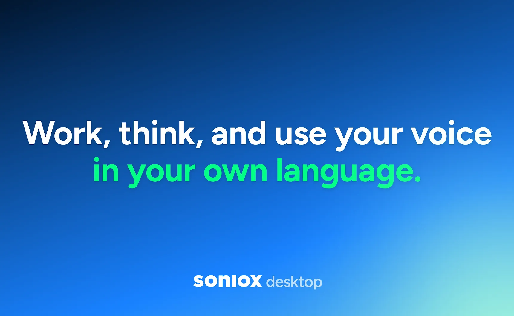 The end of English-first voice AI, now on desktop