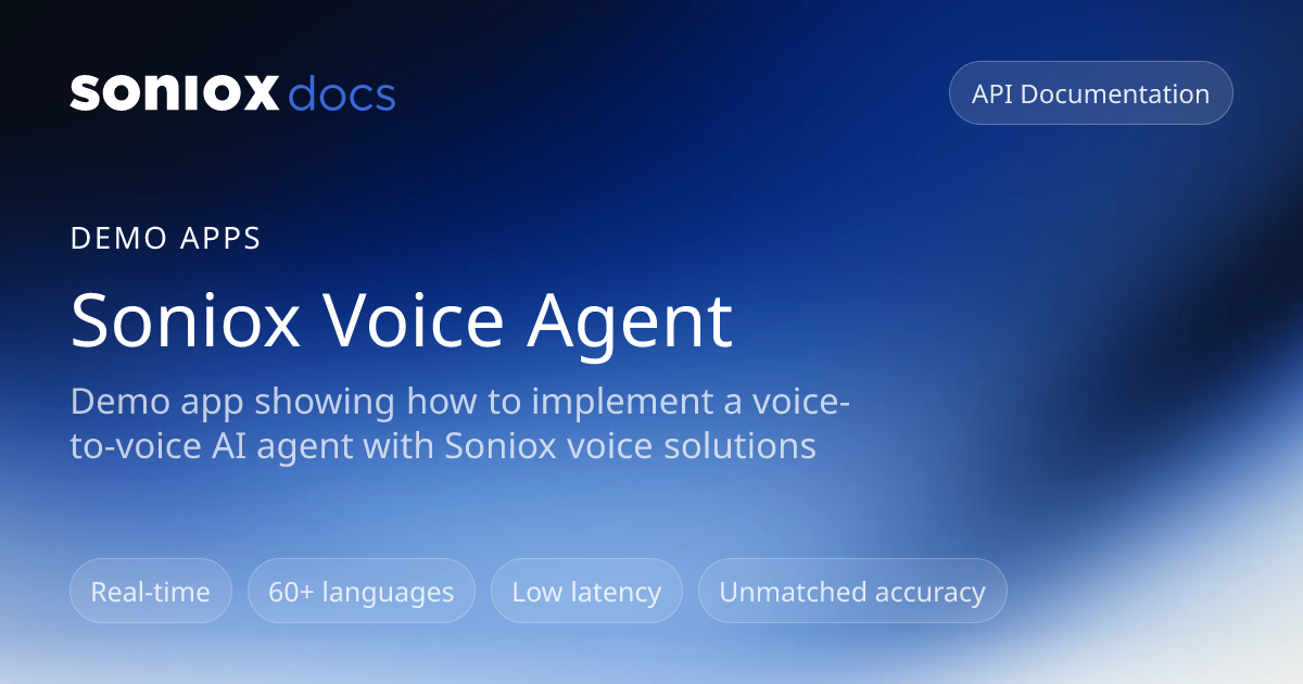 Soniox Voice Agent | Soniox Speech AI Docs