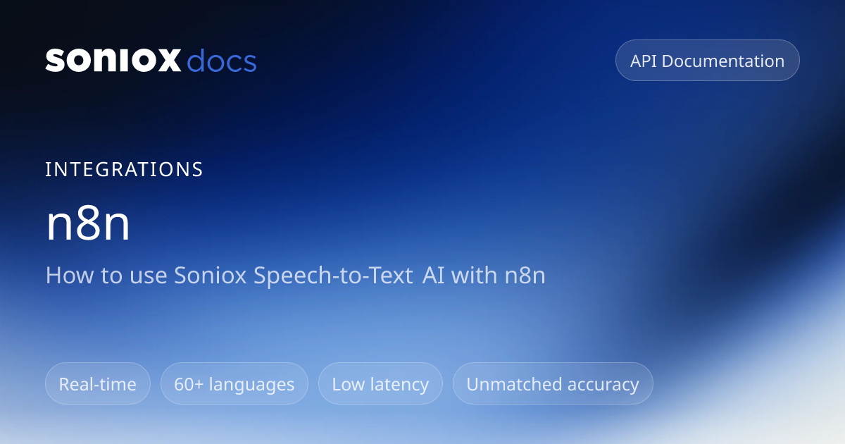 n8n | Soniox Speech AI Docs